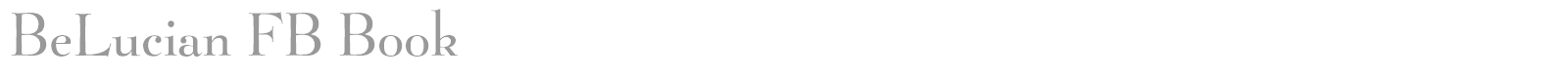 BeLucian FB Book font preview